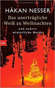 Das unerträgliche Weiß zu Weihnachten und andere winterliche Morde book cover