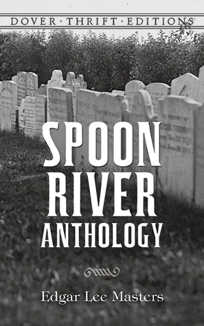 Spoon River Anthology (Dover Thrift Editions: Poetry)