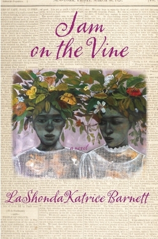 Jam on the Vine: A Novel