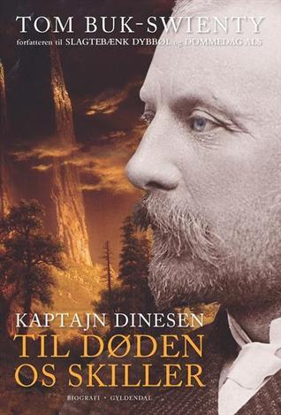 Kaptajn Dinesen 2, "Til døden os skiller"