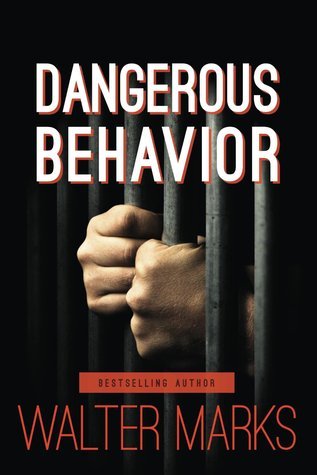 Dangerous Behavior