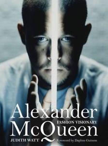 洋書 ALEXANDER McQUEEN FASHION VISIONARY Lee Alexander McQueen: The Illustrated World of a Fashion