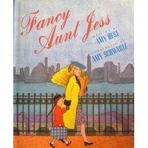Jess Fancy Fancy Aunt Jess by Amy Hest | Goodreads