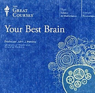 Your Best Brain: The Science of Brain Improvement