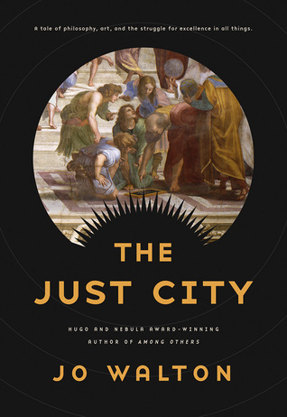 The Just City (Thessaly, #1)