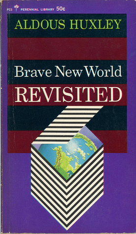 Brave New World Revisited 
