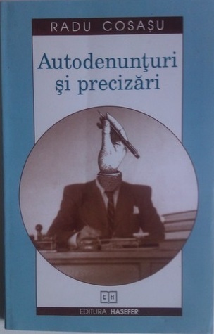 Autodenunțuri și precizări book cover