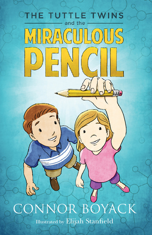 The Tuttle Twins and the Miraculous Pencil