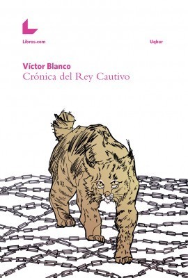 Crónica del rey cautivo book cover