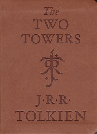 The Two Towers (The Lord of the Rings, #2)