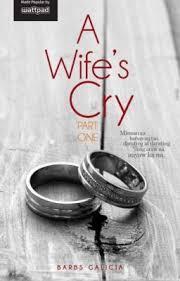 A Wife's Cry Part One