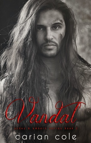 Vandal (Ashes & Embers, #2)