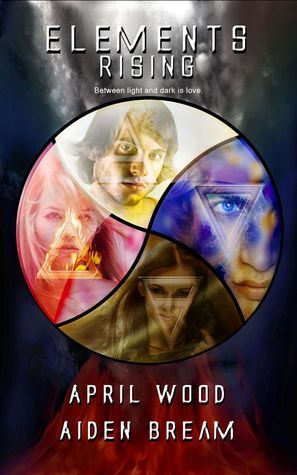 Elements Rising Book One of the The Elements Series by April Wood ...