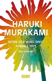 Wenn der Wind singt / Pinball 1973 (The Rat, #1-2)