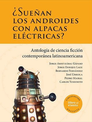 ¿Sueñan los androides con alpacas eléctricas? book cover