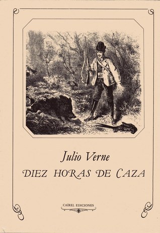 Diez horas de caza