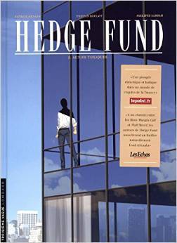 Hedge Fund - tome 2 - Actifs toxiques