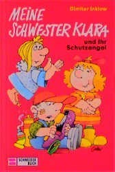 Meine Schwester Klara Und Ihr Schutzengel book cover