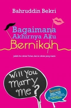 Bagaimana Akhirnya Aku Bernikah book cover