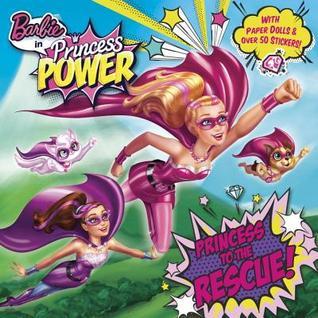 Princess to the Rescue! (Barbie in Princess Power) (Pictureback book cover