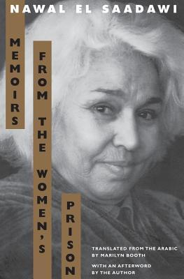 Memoirs from the Women's Prison by Nawal El Saadawi | Goodreads