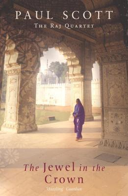 cover img of The Jewel in the Crown (The Raj Quartet, #1)