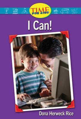 I Can!: Emergent (Nonfiction Readers) by Dona Herweck Rice | Goodreads