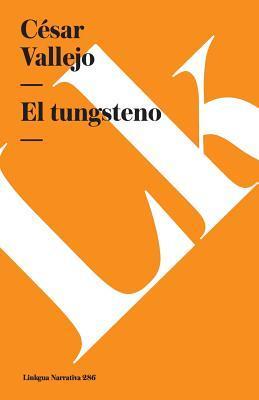 El tungsteno book cover