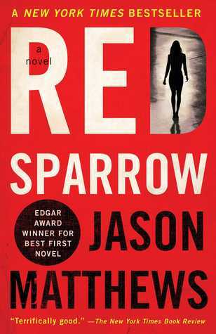 Red Sparrow (Red Sparrow Trilogy #1)