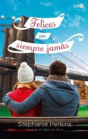 Felices por siempre jamás (Un beso en París, #3)