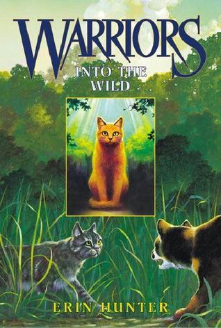 Into the Wild (Warriors, #1)