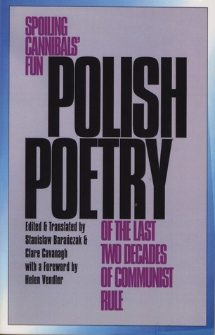 Polish Poetry of the Last Two Decades of Communist Rule book cover