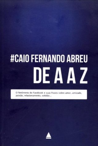 #Caio Fernando Abreu de A a Z book cover