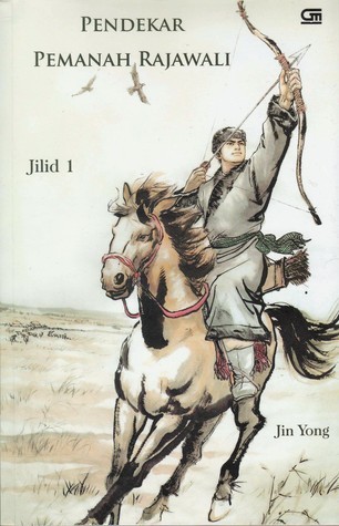 Pendekar Pemanah Rajawali, Jilid 1 book cover