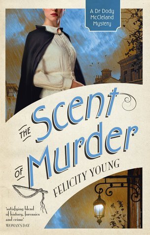 The Scent of Murder (Dr Dody McCleland, #3)