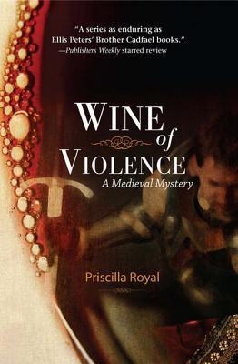 cover img of Wine of Violence (Medieval Mystery, #1)
