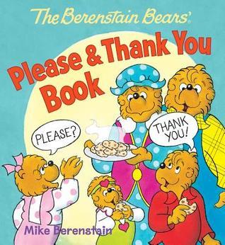 The Berenstain Bears' Please & Thank You Book book cover