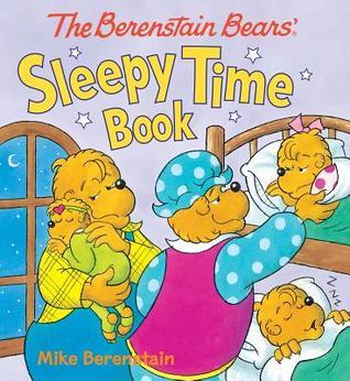 The Berenstain Bears' Sleepy Time Book book cover