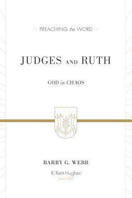Judges and Ruth: God in Chaos