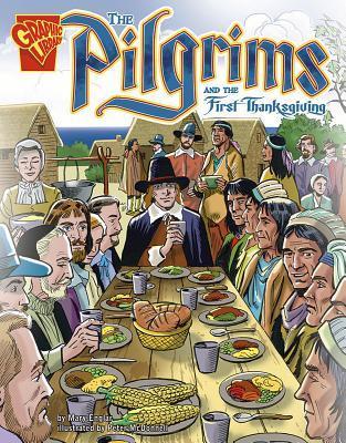 The Pilgrims and the First Thanksgiving by Mary Englar | Goodreads