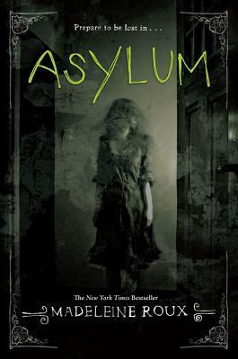 Asylum (Asylum, #1)