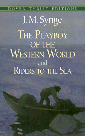 The Playboy of the Western World & Riders to the Sea
