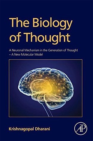 The Biology of Thought: A Neuronal Mechanism in the