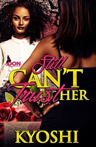 Still Can't Trust Her book cover