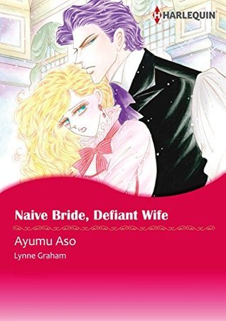 Naive Bride, Defiant Wife book cover