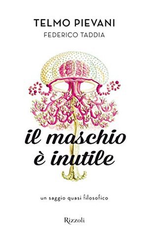 Il maschio è inutile book cover