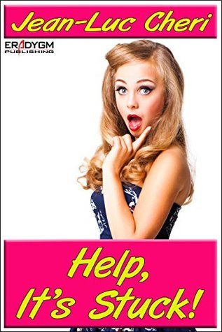Help, It's Stuck!: