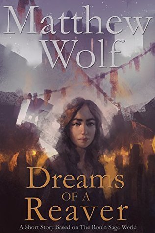 Dreams of a Reaver