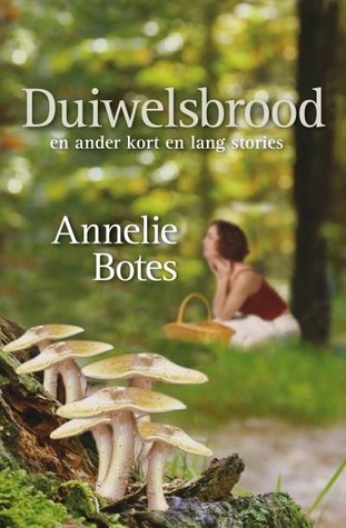 Duiwelsbrood en ander kort en lang stories