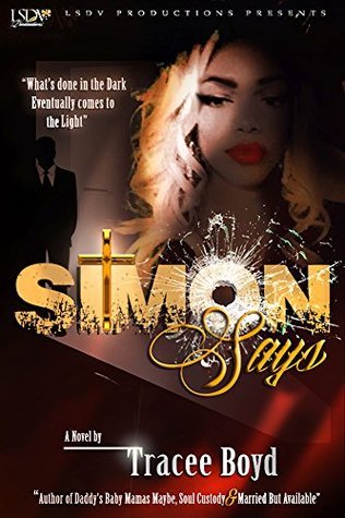 Simon Says by Tracee Boyd | Goodreads